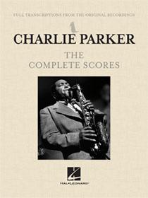 Charlie Parker Complete Scores