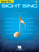 Chad Johnson : How to Sight Sing : Songbook & Online Audio :  : 888680603762 : 149505778X : 00156132