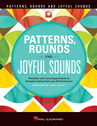 John Leavitt : Patterns, Rounds and Joyful Sounds : Songbook & Online Audio :  : 888680612665 : 1495076334 : 00158471