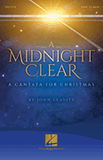 John Leavitt : A Midnight Clear : SATB : Songbook : John Leavitt : 888680744779 : 1540026450 : 00275714