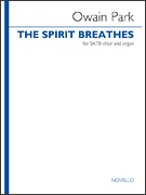 Owain Park : The Spirit Breathes : SATB : Songbook : Owain Park : 888680913434 : 00288735