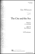 Eric Whitacre : The City and the Sea : SATB : Songbook :  : 888680931063 : 00292595