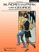 Stephen Sondheim : Sunday in the Park with George - Revised Edition : Solo : Songbook : Stephen Sondheim : 884088362294 : 1423472675 : 00313445