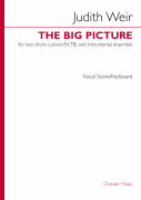 Judith Weir : The Big Picture : SATB : Songbook : Judith Weir : 840126917826 : 00339935