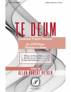 Allan Robert Petker : Te Deum - Laudamus Propter Musicam : SATB : Songbook :  : 840126925630 : 00346822