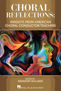 Various : Choral Reflections: Insights from American Choral Conductor-Teachers : Book :  : 840126949018 : 1705124674 : 00360490