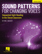 Emily Crocker : Sound Patterns for Changing Voices - Sequential Sight-Reading in the Choral Classroom - Student Edit : Songbook :  : 840126949940 : 170512495X : 00360732