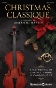 Joseph Martin : Christmas Classique : SATB : Songbook :  : 196288063940 : 170516319X : 00428623