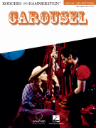 Rodgers and Hammerstein : Carousel - Revised Edition : Solo : Songbook : Richard Rodgers and Oscar Hammerstein : 073999157567 : 088188636X : 01121008