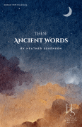 Heather Sorenson : These Ancient Words : SATB : Songbook :  : 196288185611 : 8350113146 : 01331443