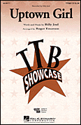Roger Emerson : Uptown Girl : TTBB : Showtrax CD : Billy Joel : 884088311964 : 08200476