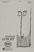 Still, Still, Still : TTBB : Norman Luboff : Norman Luboff Choir : Sheet Music : 08500594 : 073999567960