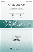 Rollo Dilworth : Shine on Me : Showtrax CD : Traditional Spiritual : 073999446265 : 08744626