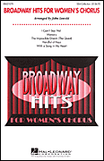 John Leavitt : Broadway Hits for Women's Chorus (Collection) : SSA : Songbook :  : 073999210781 : 08621078
