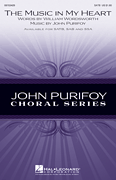 The Music in My Heart : SAB : John Purifoy : John Purifoy : Sheet Music : 08703430 : 884088648251