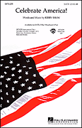 Celebrate America! : 3-Part : Kirby Shaw : Kirby Shaw : Sheet Music : 08711256 : 073999235586