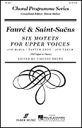 Simon Halsey : Six Motets for Upper Voices (Collection) : SA : Songbook : Gabriel Faure : 073999180138 : 08718013