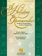 Mac Huff : A Holiday to Remember - A Multi-Traditional Choral Celebration : SATB : SATB Score :  : 073999423051 : 08742305