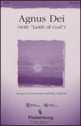 Russell Mauldin : Agnus Dei (with Lamb of God) : Choirtrax CD : Twila Paris : 073999654202 : 08743021