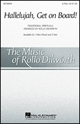 Rollo Dilworth : Hallelujah, Get on Board : Showtrax CD :  : 073999750157 : 08744559