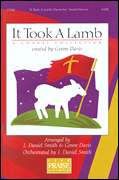 Geron Davis : It Took A Lamb : SATB : Songbook :  : 884088118730 : 142349993X : 08746109