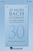 John Leavitt : 30 More Bach Chorales for Sight-Singing and Performance : SATB : Songbook : Johann Sebastian Bach : 884088241087 : 08748809