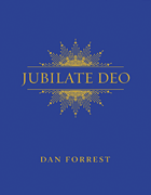 Dan Forrest : Jubilate Deo : SATB : Songbook : Dan Forrest : 728215051494 : 149508681X : 08763268