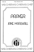 Prayer : SAB : Jane Marshall : Jane Marshall : Sheet Music : 08763269 : 728215004230