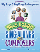 John Jacobson : Silly Songs & Sing-Alongs for Composers : Director's Edition :  : 884088555191 : 1617805874 : 09971520