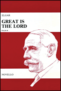 Edward Elgar : Great Is the Lord, Op. 67 : SATB : Songbook : Edward Elgar : 884088423797 : 0853604134 : 14013283