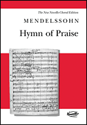 Felix Mendelssohn : Hymn of Praise (Revised Edition) : SATB : Songbook : Felix Mendelssohn : 884088427429 : 0711988773 : 14021202