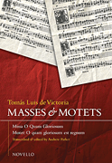 Tomas Luis de Victoria : Masses and Motets : SATB : Songbook : Tomas Luis de Victoria : 884088434601 : 1846091853 : 14021609