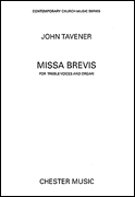 John Tavener : Missa Brevis : SSA : Songbook : John Tavener : 884088490652 : 1846094119 : 14032800