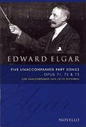 Edward Elgar : Five Unaccompanied Part-Songs - Op. 71, 72, 73 : SATB : Songbook : Edward Elgar : 752187440758 : 0853604606 : 14037203