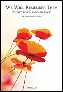 Various Composers : We Will Remember Them: Music for Remembrance : SATB : Songbook :  : 888680044855 : 1783056819 : 14043305