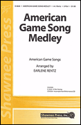American Game Song Medley : 2-Part : Earlene Rentz : Sheet Music : 35000869 : 747510068303