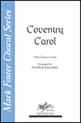 Coventry Carol : SATB : Patrick Walders : Sheet Music : 35004854 : 747510065913