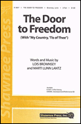 The Door to Freedom : 2-Part : Marti Lunn Lantz : Marti Lunn Lantz : Sheet Music : 35005543 : 747510068532