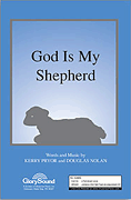 God Is My Shepherd : 2-Part : Kerry Pryor : Kerry Pryor : Sheet Music : 35008133 : 747510046745