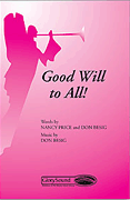 Good Will to All! : SATB : Nancy Price : Nancy Price : Sheet Music : 35008376 : 747510068037