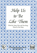 Help Us to Be Like Them : SAB : Nancy Price : Nancy Price : Sheet Music : 35009199 : 747510004400