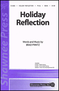 Holiday Reflection : SSAA : Brad Printz : Brad Printz : Sheet Music : 35009497 : 747510068709