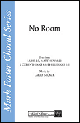 No Room : SATB : 35015224 : Sheet Music : 35015224