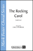 The Rocking Carol : SSAA : Carl Nygard, Jr. : Carl Nygard, Jr. : Sheet Music : 35018546 : 747510069508