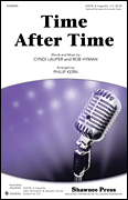 Philip Kern : Time After Time : SSATB : Showtrax CD : Rob Hyman : 884088605636 : 1458423662 : 35028056