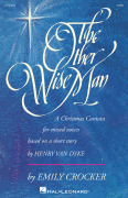 Emily Crocker : The Other Wise Man : SATB : Songbook : Emily Crocker : 884088135799 : 1705172318 : 47123022