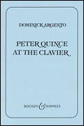 Dominick Argento : Peter Quince at the Clavier : SATB divisi : Songbook : Dominick Argento : 073999567250 : 48002851
