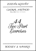 Zolton Kodaly : 44 Two-Part Exercises : 2-Part : 01 Songbook :  : 073999976953 : 48009970