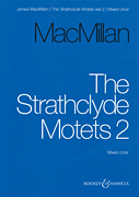 James MacMillan : The Strathclyde Motets II : SATB : Songbook : James MacMillan : 884088632021 : 48021121