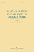 Dominick Argento : The Masque of Angels Suite : SATB : Songbook : Dominick Argento : 888680694876 : 154001259X : 48024092